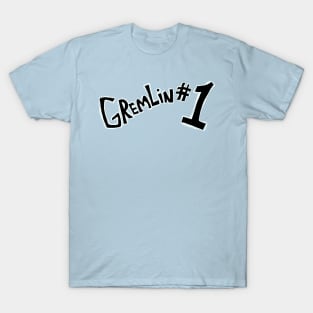 Gremlin #1 (Text Only) T-Shirt